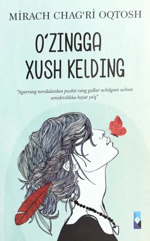 O'zingga xush kelding
