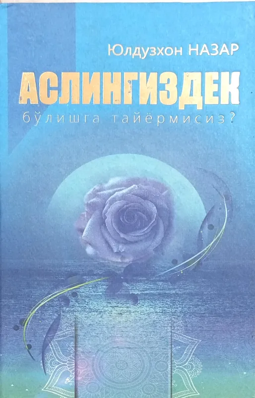 Aslingizdek boʻlishga tayyormisiz?