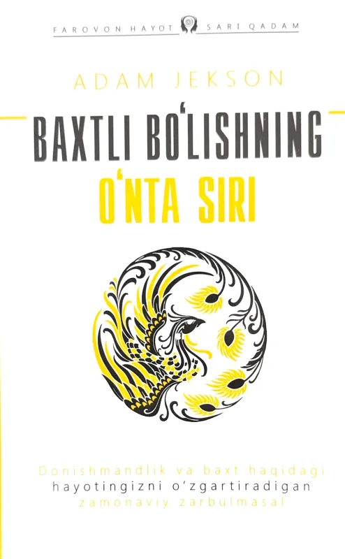 BAXTLI BOʻLISHNING OʻNTA SIRI
