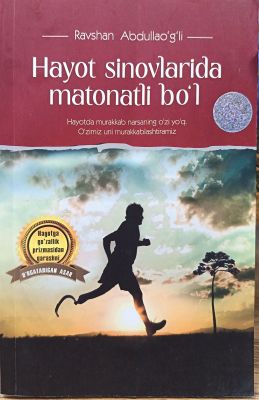 Hayot sinovlarida matonatli boʻl