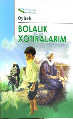 BOLALIK XOTIRALARIM