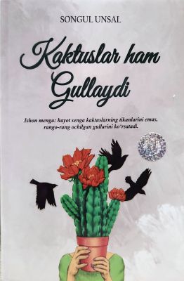 Kaktuslar ham Gullaydi
