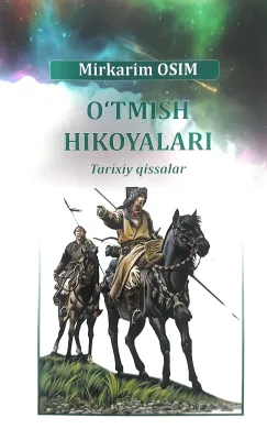OʻTMISH HIKOYALARI