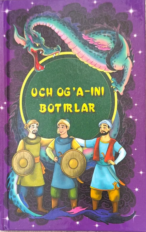 UCH OG'A-INI BOTIRLAR