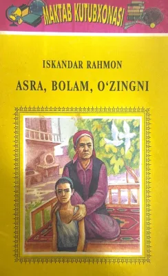 ASRA, BOLAM, OʻZINGNI