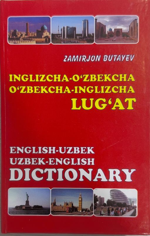 INGLIZCHA-O'ZBEKCHA O'ZBEKCHA-INGLIZCHA LUG'AT