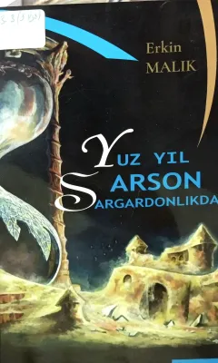 Yuz yil sarson-sargardonlikda
