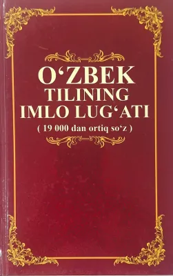 O'ZBEK TILINING IMLO LUG'ATI