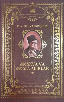 MOSKVA VA MOSKVALIKLAR
