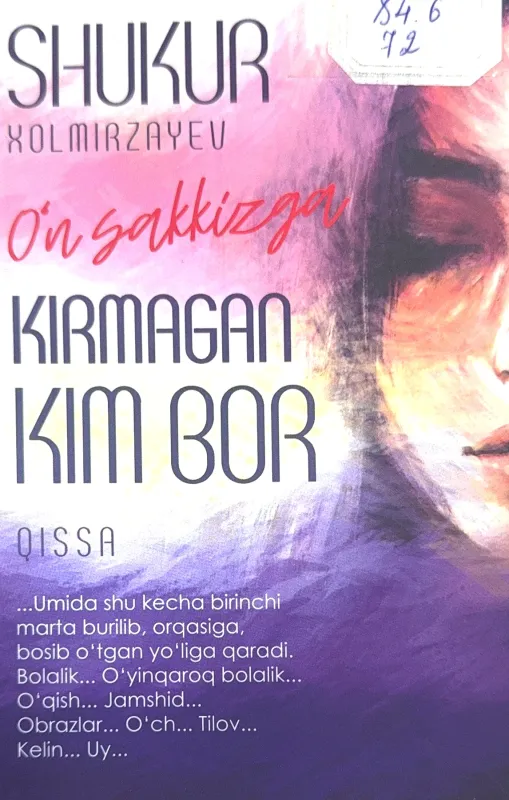 O'N SAKKIZGA KIRMAGAN KIM BOR