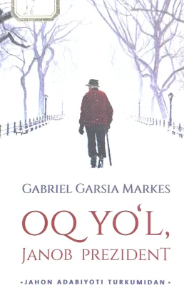 OQ YOʻL, JANOB PREZIDENT
