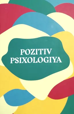 POZITIV PSIXOLOGIYA